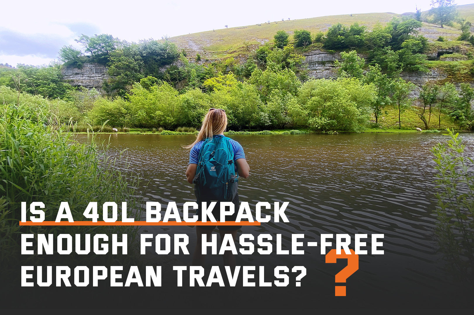 Is a 40L Backpack Enough for European Travels? SKYSPER