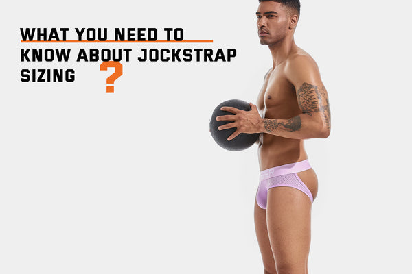 A Guide to Jockstrap Sizing: How to Find the Perfect Fit