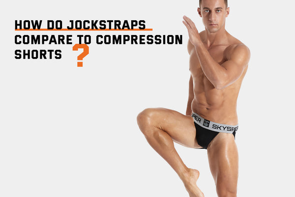 Jockstraps vs. Compression Shorts: Which Provides Better Support?