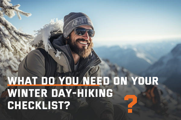 What You Need for Winter Day-Hiking: Is Your Pack Set?